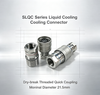 SLQC Series Threaded Dry Break Liquid Cooling Quick Coupling, 21.5mm Nominal Diameter, Leak Free Liquid Cooling Connector for Data Center CDU